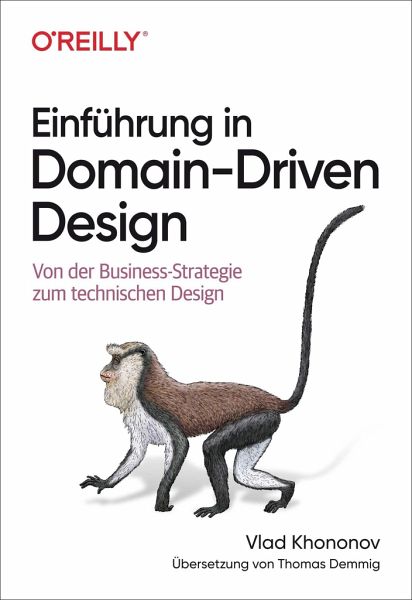 Einführung in Domain-Driven Design: Von der Business-Strategie zum technischen Design