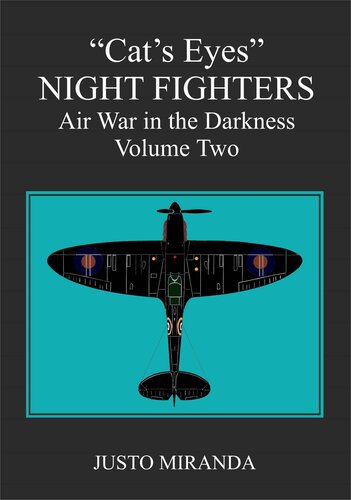 "Cat's Eyes" NIGHT FIGHTERS: Air War in the Darkness - Volume Two