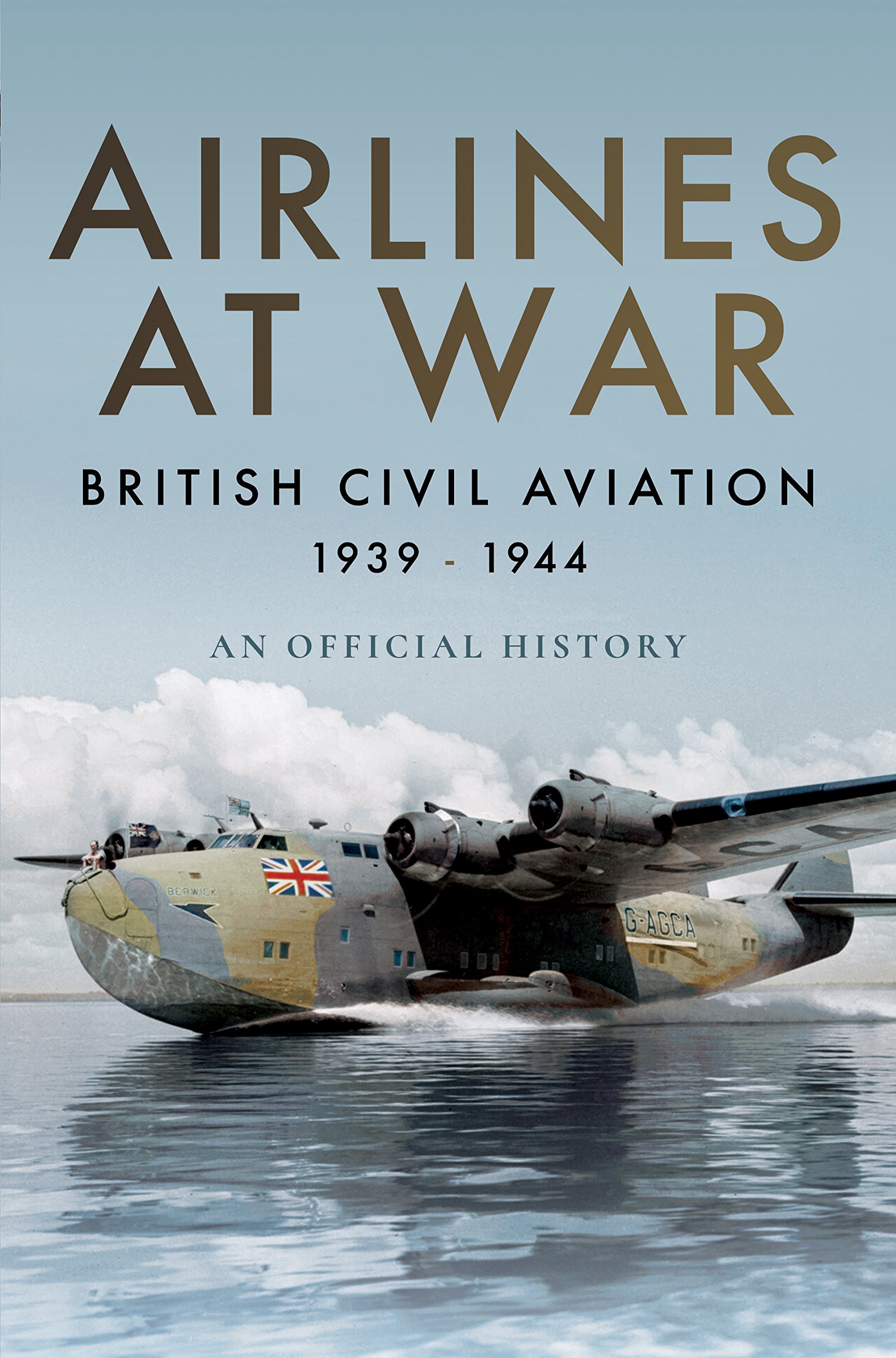 Airlines at War: British Civil Aviation 1939–1944