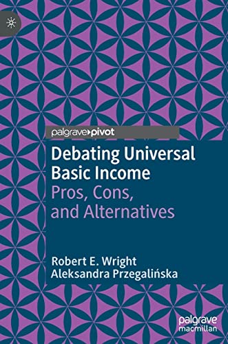 Debating Universal Basic Income: Pros, Cons, and Alternatives
