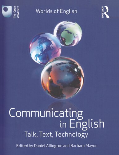Communicating in English: Talk, Text, Technology
