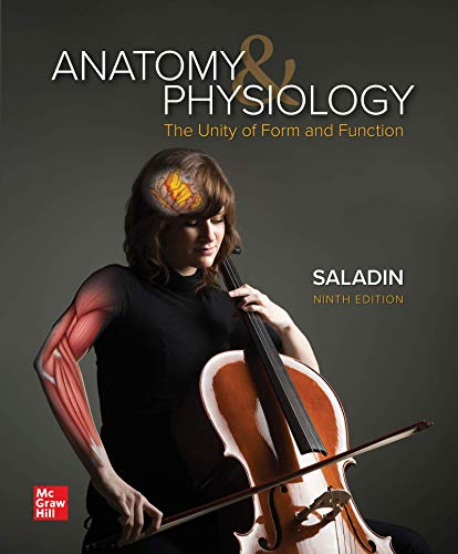 Anatomy & Physiology: The Unity of Form and Function (loq quality)