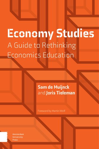 Economy Studies A Guide to Rethinking Economics Education