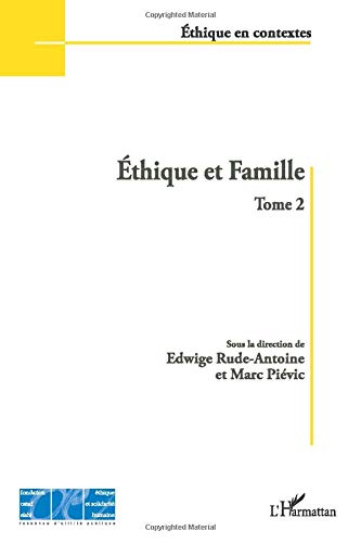 Ethique et Famille (Tome 2)
