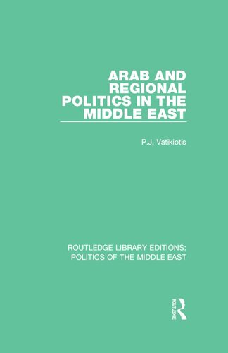 Arab and Regional Politics in the Middle East