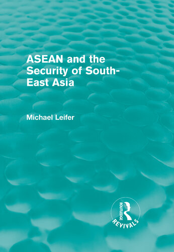 ASEAN and the Security of South-East Asia (Routledge Revivals)