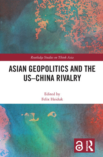 Asian Geopolitics and the US–China Rivalry