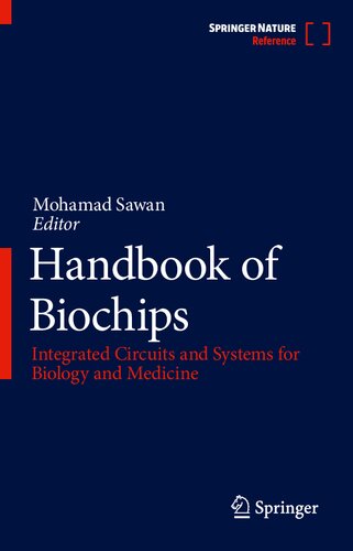 Handbook of Biochips: Integrated Circuits and Systems for Biology and Medicine