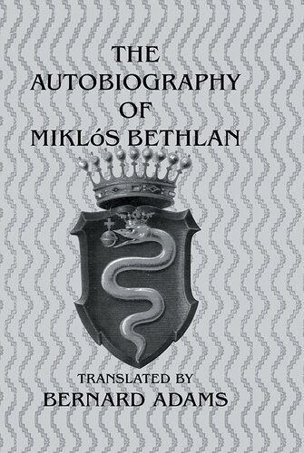Autobiography Of Mikl+S Bethlen