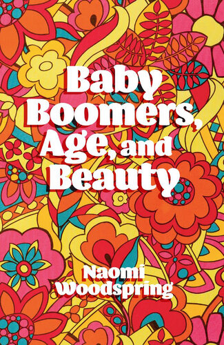 Baby Boomers, Age, and Beauty