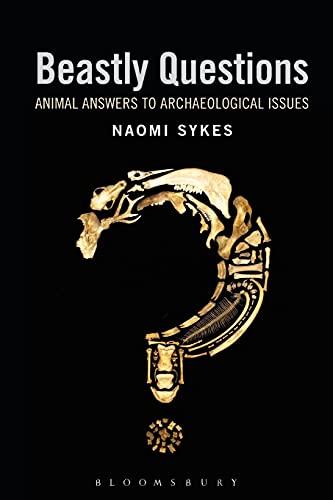 Beastly Questions: Animal Answers to Archaeological Issues