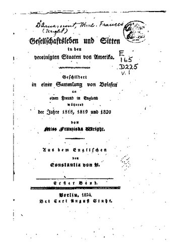 Gesellschaftsleben und Sitten in den vereinigten Staaten von Amerika: geschildert in einer Sammlung von Briefen an ainen Freund in England während der Jahre 1818, 1819 und 1820
