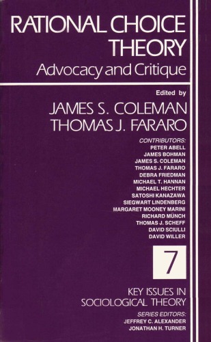Rational Choice Theory: Advocacy and Critique