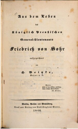 Aus dem Leben des Königlich Preußischen General-Lieutenants Friedrich von Sohr