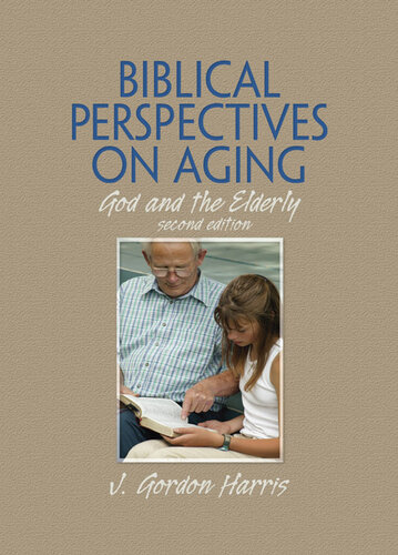 Biblical Perspectives on Aging