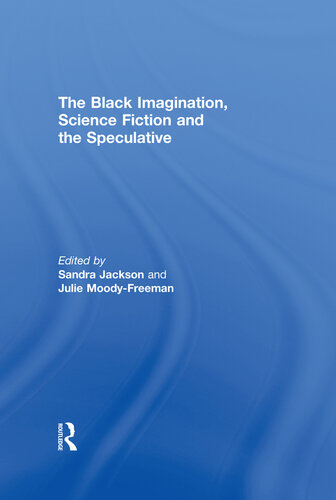 The Black Imagination, Science Fiction and the Speculative