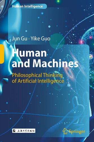 Human And Machines: Philosophical Thinking Of Artificial Intelligence