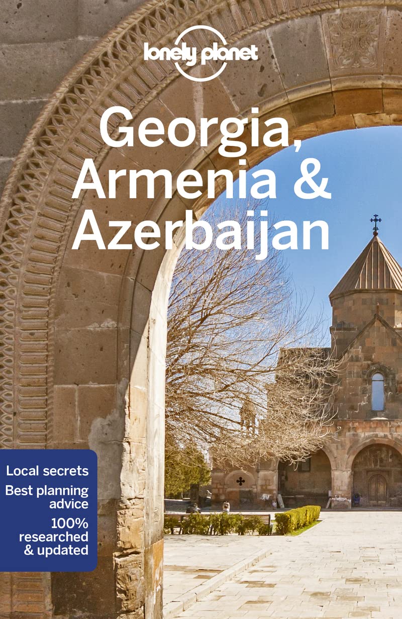 Lonely Planet Georgia, Armenia & Azerbaijan 7 (Travel Guide)