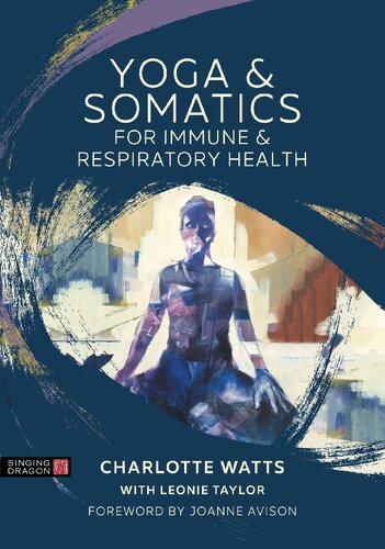 Yoga and Somatics for Immune and Respiratory Health