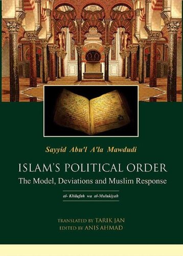 ISLAM’S POLITICAL ORDER: THE MODEL, DEVIATIONS AND MUSLIM RESPONSE