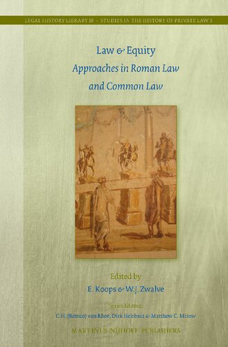 Law & Equity: Approaches in Roman Law and Common Law
