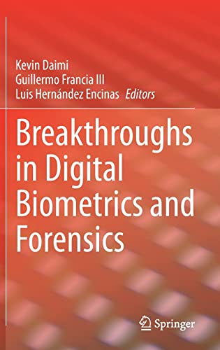 Breakthroughs in Digital Biometrics and Forensics