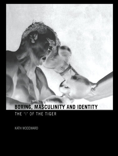 Boxing, Masculinity and Identity