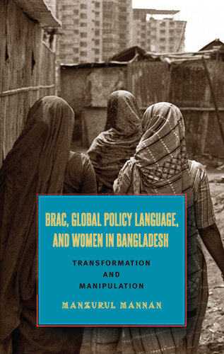 BRAC, Global Policy Language, and Women in Bangladesh