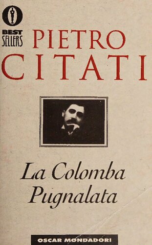 La colomba pugnalata. Proust e la «Recherche»