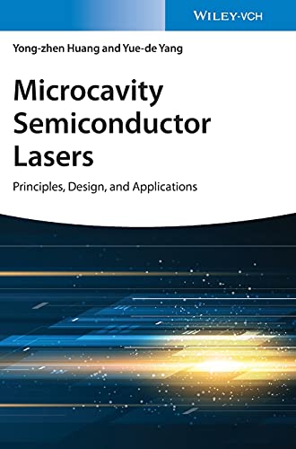 Microcavity Semiconductor Lasers: Principles, Design, and Applications