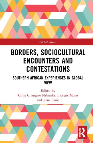 Borders, Sociocultural Encounters and Contestations