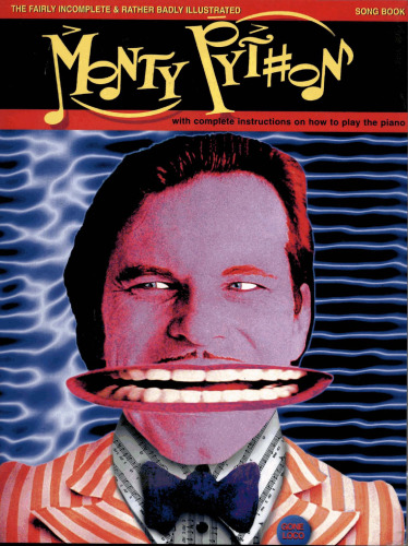 The  Fairly Incomplete and Rather Badly Illustrated Monty Python Songbook