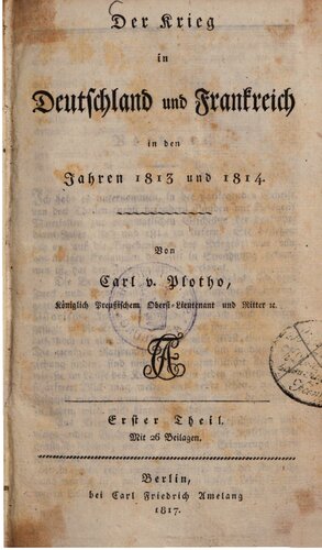 Der Krieg in Deutschland und Frankreich in den Jahren 1813 und 1814