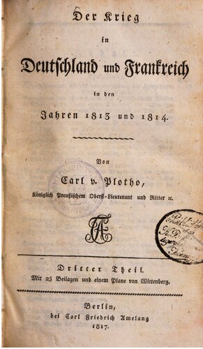 Der Krieg in Deutschland und Frankreich in den Jahren 1813 und 1814