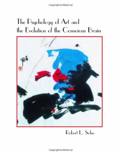 The Psychology of Art and the Evolution of the Conscious Brain