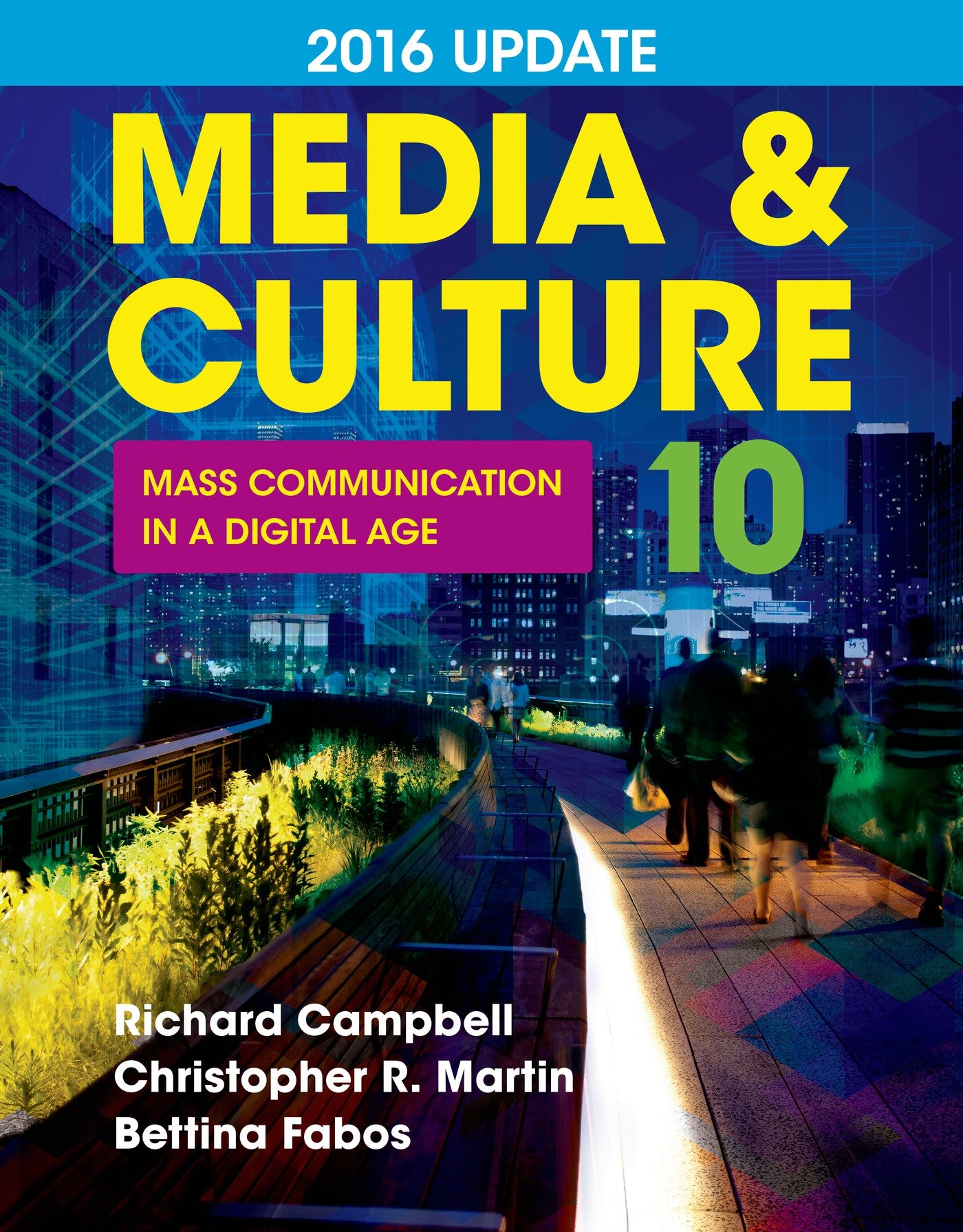 Media & Culture: Mass Communication in a Digital Age