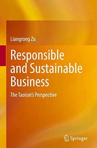 Responsible and Sustainable Business: The Taoism's Perspective