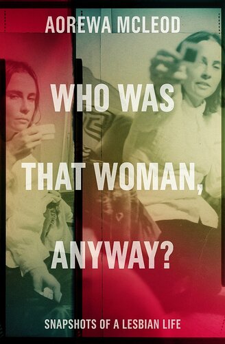 Who Was That Woman Anyway?