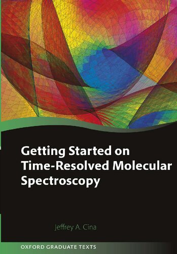 Getting Started on Time-Resolved Molecular Spectroscopy