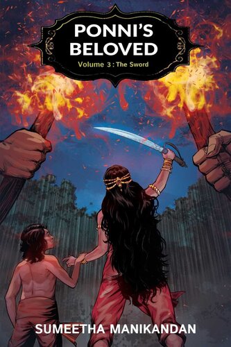 The Sword - Ponni's Beloved Volume 3: An English Translation Of Kalki Krishnamurthy’s Ponniyin Selvan  7299646588