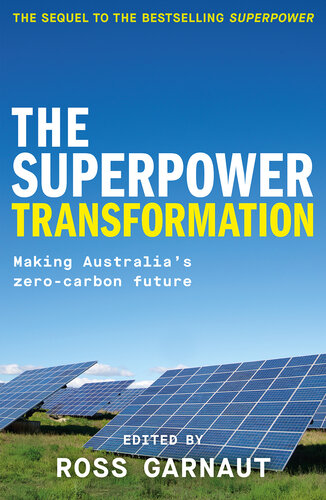 The Superpower Transformation: Making Australia's Zero-Carbon Future