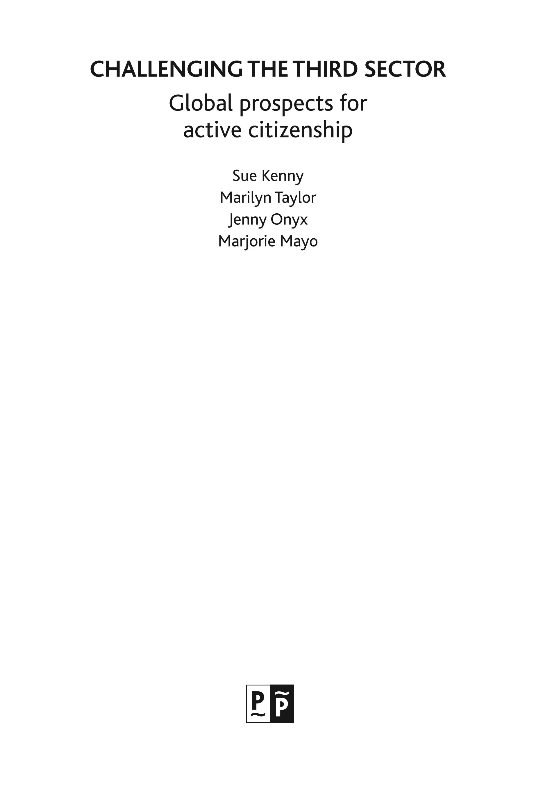 Challenging The Third Sector: Global Prospects For Active Citizenship