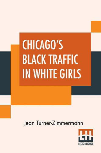 Chicago's Black Traffic in White Girls