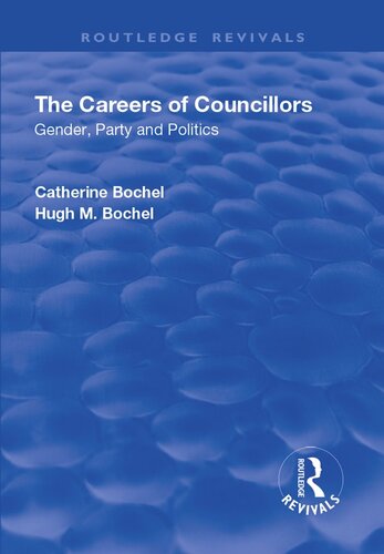 The Careers of Councillors: Gender, Party and Politics