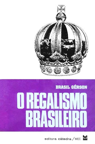 O Regalismo Brasileiro