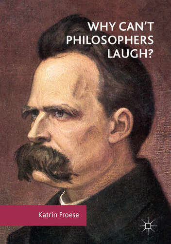 Why Can’t Philosophers Laugh?