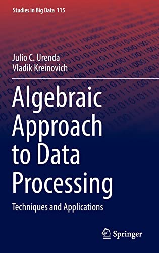 Algebraic Approach to Data Processing: Techniques and Applications