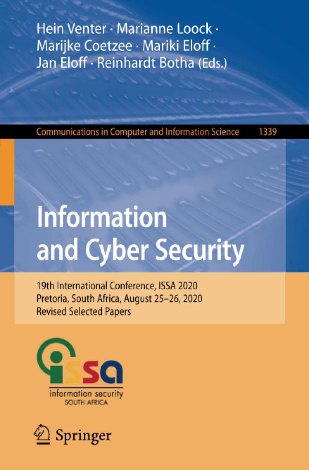 Information and Cyber Security: 19th International Conference, ISSA 2020, Pretoria, South Africa, August 25–26, 2020, Revised Selected Papers