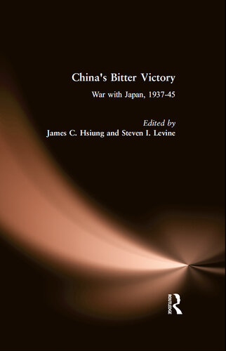China's Bitter Victory: War with Japan, 1937-45