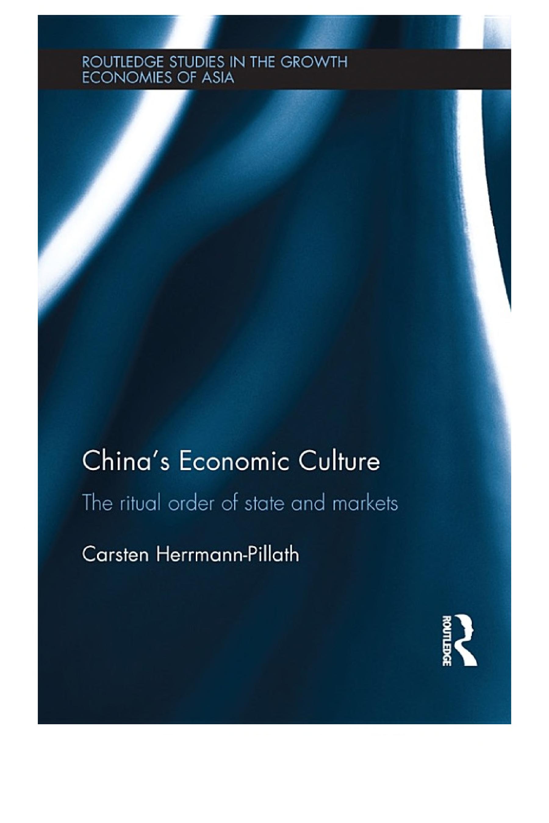China's Economic Culture: The Ritual Order of State and Markets